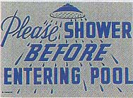 Shower Before Entering Sign #40320