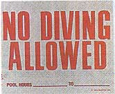 No Diving Allowed Sign #40342